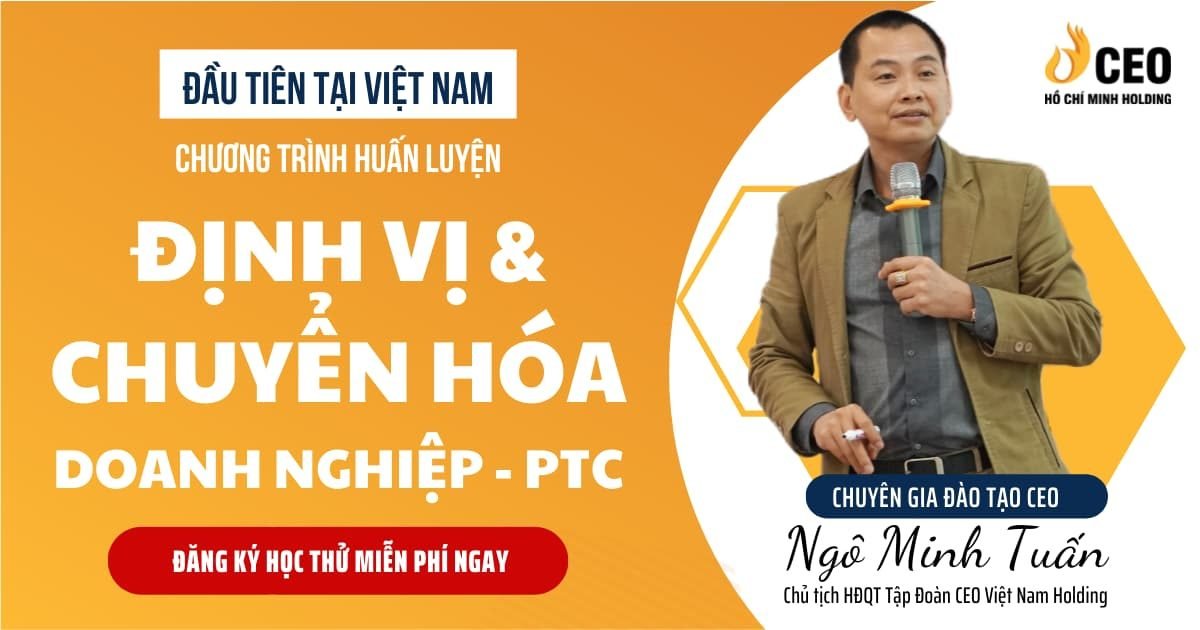 Giới thiệu về Học viện Doanh nhân CEO Hồ Chí Minh Holding 14 Định vị và chuyển hóa doanh nghiệp ptc banner 2