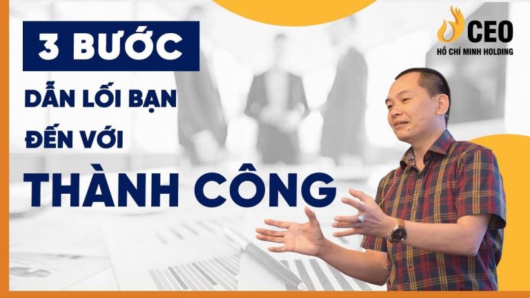 Ba bước dẫn lỗi bạn đến với thành công