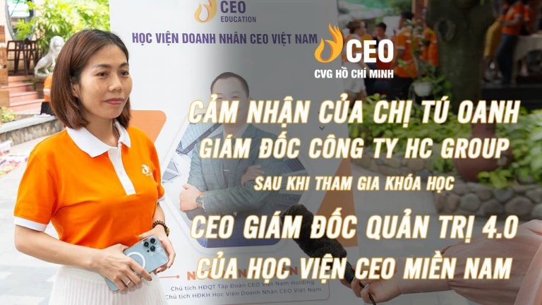 Review của Học viên về khóa CEO Quản trị 4.0 K77 - Chị Nguyễn Tú Oanh | Học Viện CEO Miền Nam