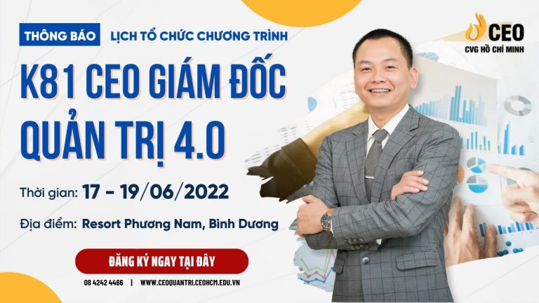 Lịch tổ chức chương trình CEO Giám đốc Quản trị 4.0 Khóa K81