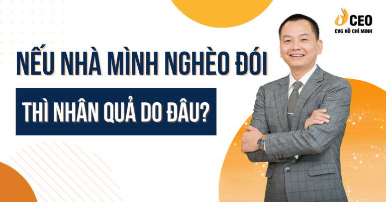 Nếu nhà mình nghèo đói thì nhân quả do đâu?