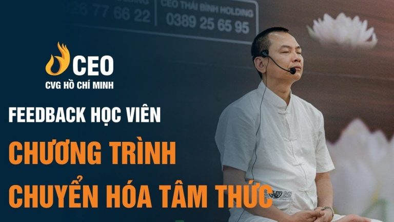 Cảm nhận của Học viên sau khi tham gia chương trình Chuyển hóa Tâm thức K80