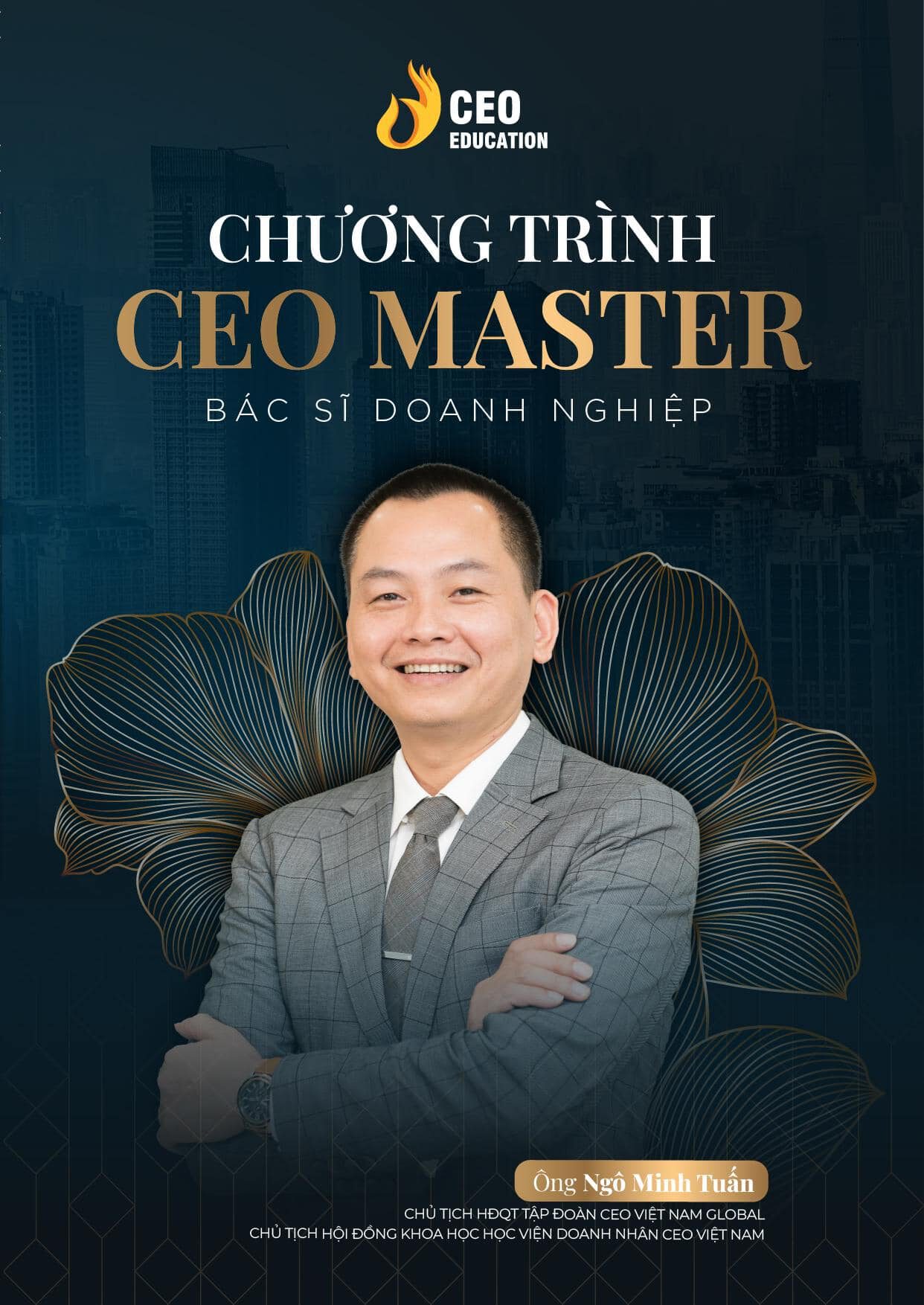 Giới thiệu Khóa học CEO Master Bác sỹ Doanh nghiệp - Ngô Minh Tuấn - Học viện CEO Miền Nam CVG Hồ Chí Minh