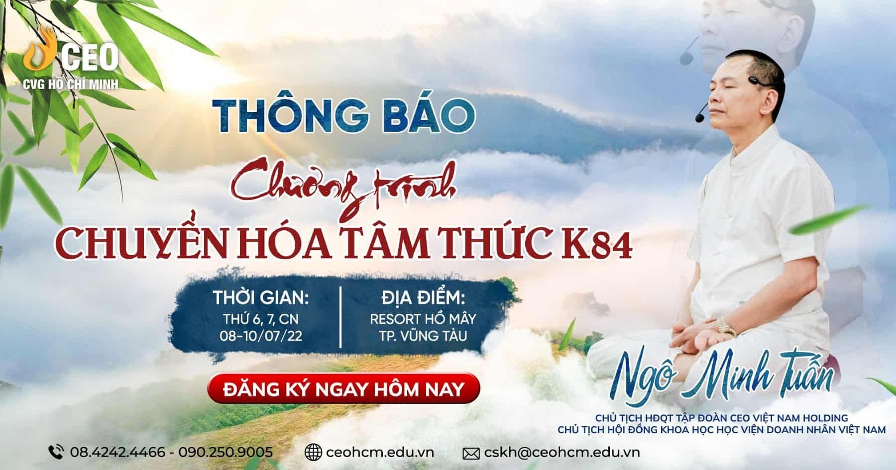 Lịch tổ chức chương trình Chuyển hóa Tâm thức K84