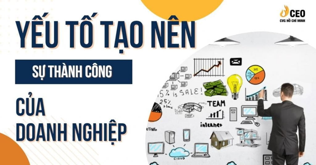 Yeu To Tao Nen Su Thanh Cong Cua Doanh Nghiep (1)