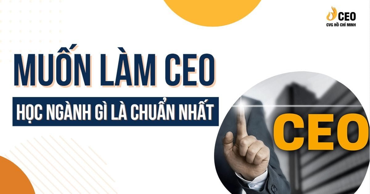 muon-lam-ceo-hoc-nganh-gi-1