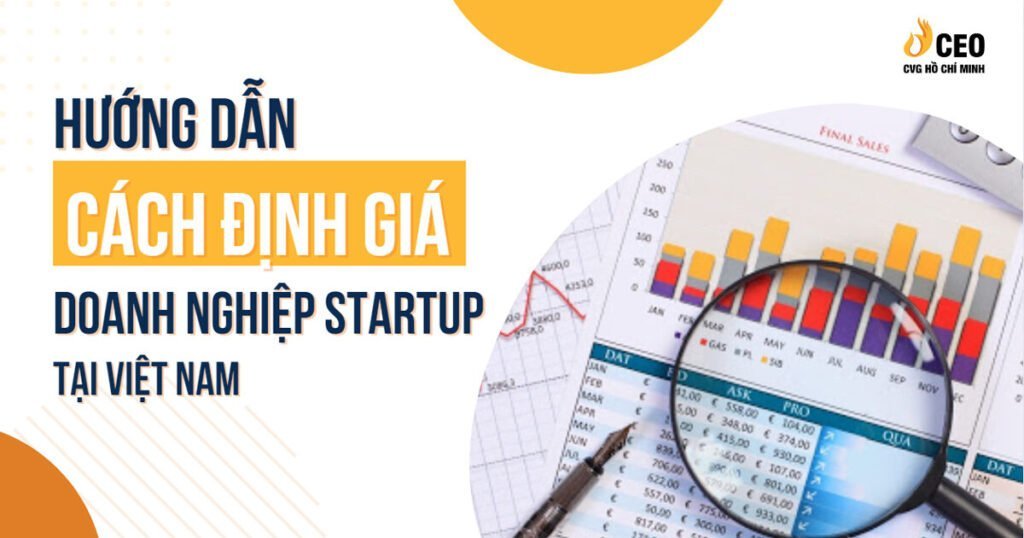 Hướng dẫn cách định giá doanh nghiệp startup tại Việt Nam 37 cach-dinh-gia-doanh-nghiep-startup-1