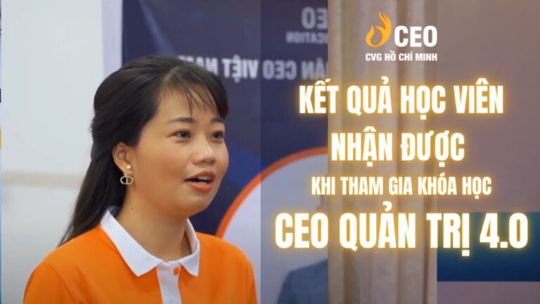 Cảm nhận của Chị Ngọc Ly sau khi Tham gia Chương trình CEO Quản trị 4.0 của Học viện CEO Miền Nam