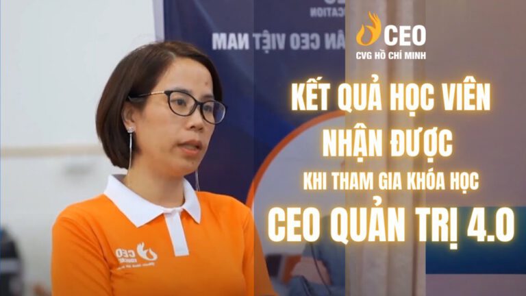 Cảm nhận của Chị Thu Hà sau khi Tham gia Chương trình CEO Quản trị 4.0 của Học viện CEO Miền Nam