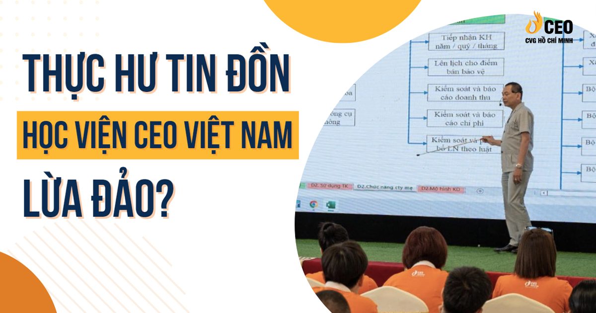 Tin đồn học viện CEO Việt Nam lừa đảo có đúng hay không 2 hoc-vien-ceo-viet-nam-lua-dao-2