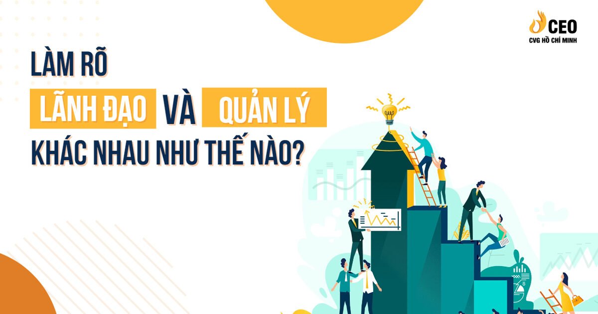 lanh-dao-va-quan-ly-khac-nhau-nhu-the-nao-3