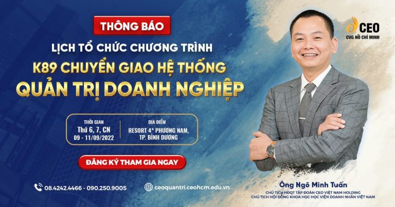 Lịch tổ chức chương trình CEO Quản trị 4.0 Khóa K89