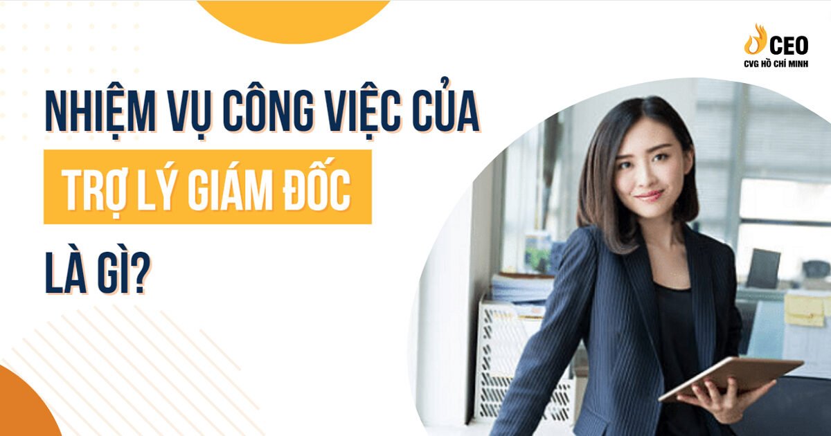 tro-ly-giam-doc-la-gi-3