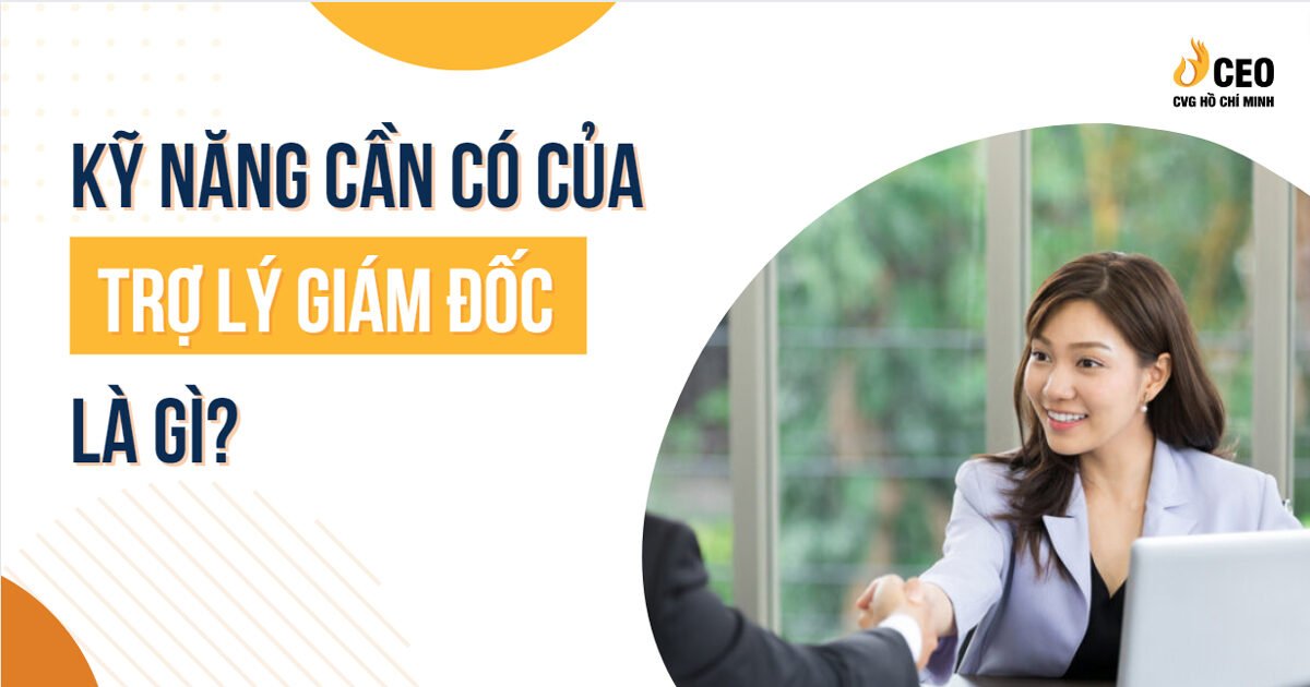 tro-ly-giam-doc-la-gi-4