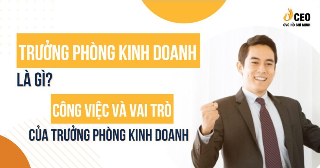 truong-phong-kinh-doanh-la-gi-1