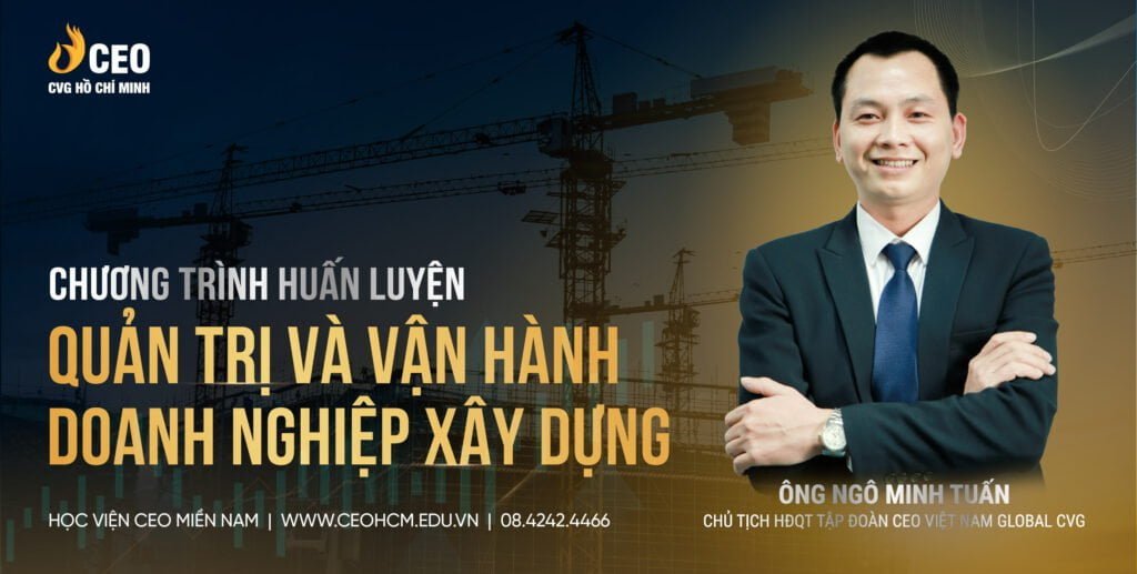 Banner Chuong Trinh Huan Luyen Quan Tri Va Van Hanh Doanh Nghiep Xay Dung