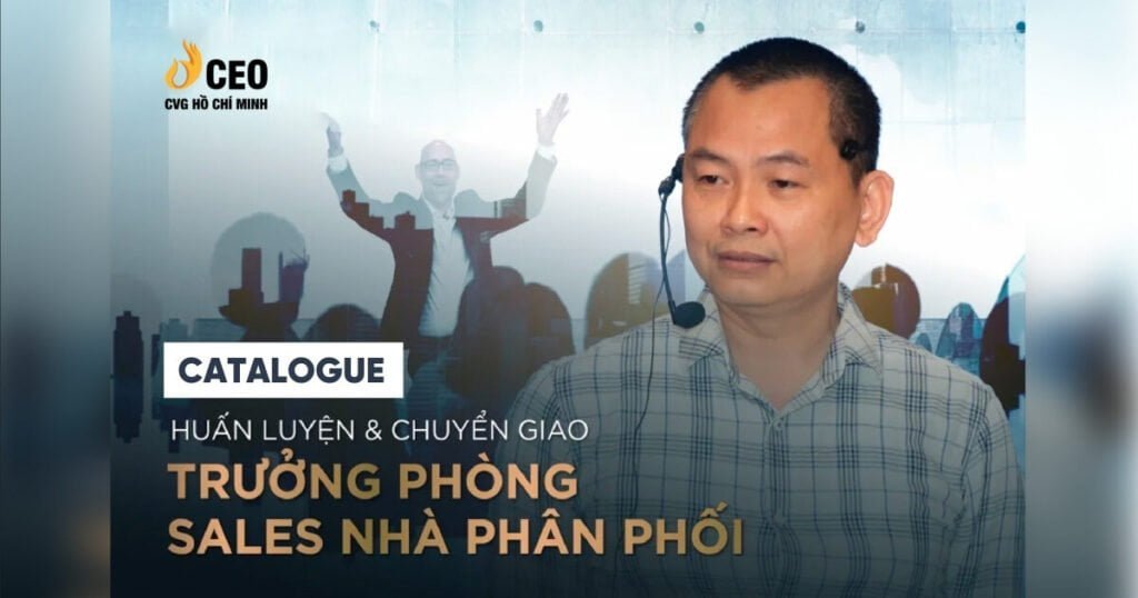 Catalogue Chương trình Trưởng phòng Sales Nhà phân phối - Thầy Ngô Minh Tuấn