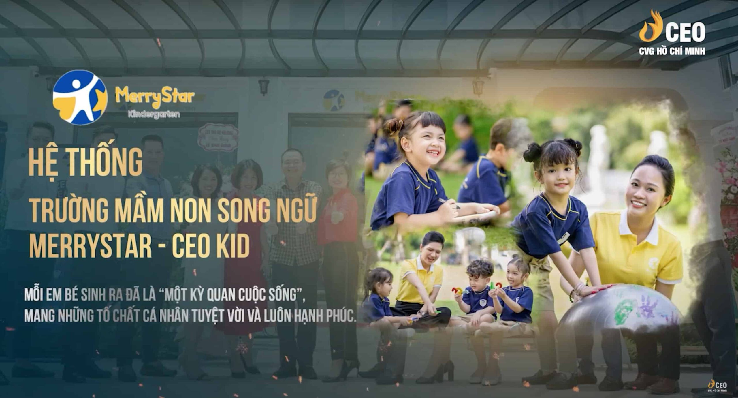 Hệ thống Trường Mầm non Song Ngữ Merrystar - CEO Kid