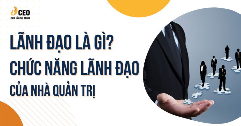 Lanh Dao La Gi Chuc Nang Lanh Dao Cua Nha Quan Tri