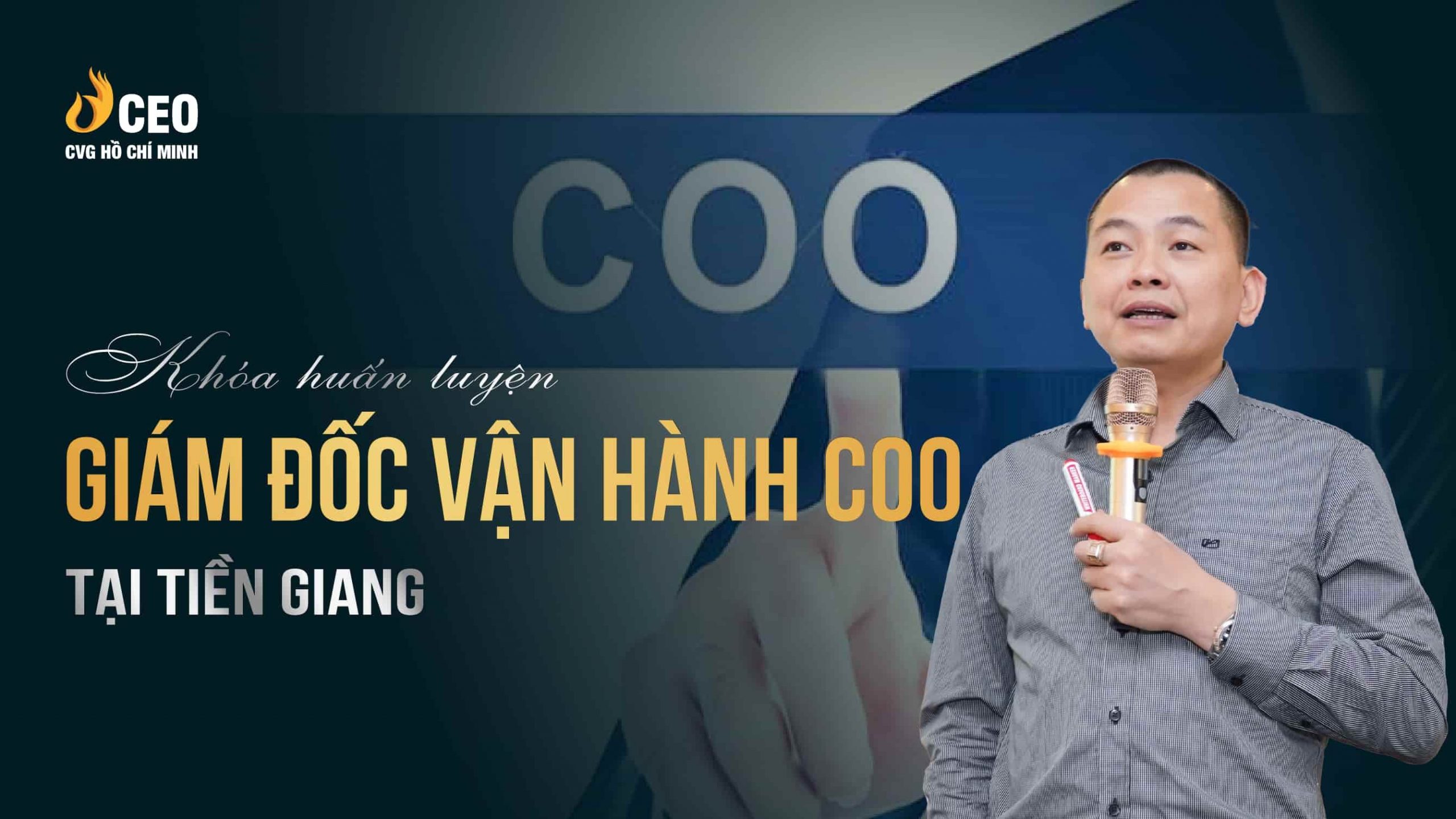 Học Giám đốc Vận hành COO tại Tiền Giang 1 Học Giám đốc Vận Hành COO Tại Tiền Giang