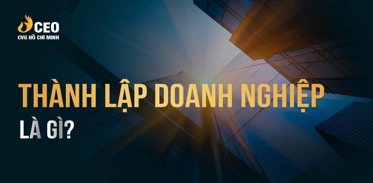 8 bước giúp bạn thành lập doanh nghiệp thành công