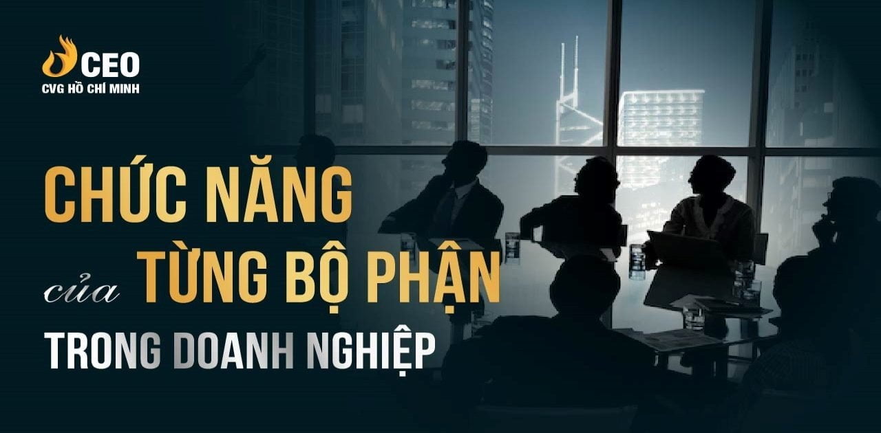 Tìm hiểu chức năng của từng bộ phận trong doanh nghiệp 2 Tìm hiểu chức năng của từng bộ phận trong doanh nghiệp