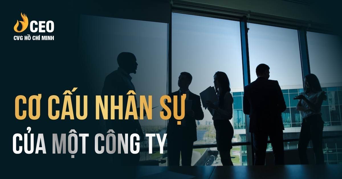 Cơ cấu tổ chức phòng nhân sự quan trọng như thế nào?