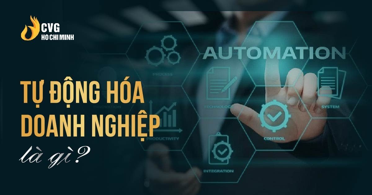 5 quy trình tự động hóa doanh nghiệp hiệu quả
