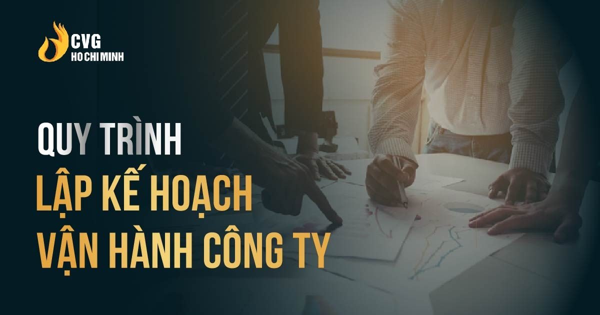 Bí quyết lựa chọn mô hình và lập kế hoạch vận hành doanh nghiệp hiệu quả 2 Bí quyết lựa chọn mô hình và lập kế hoạch vận hành doanh nghiệp hiệu quả