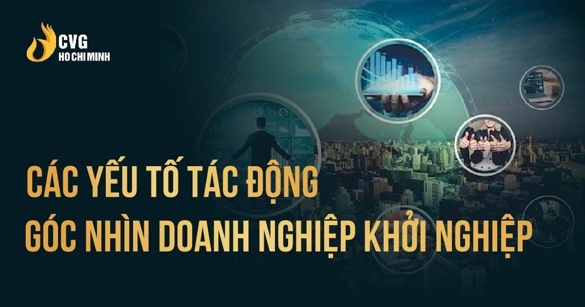 Góc nhìn Doanh nghiệp - Tầm nhìn cho một Doanh nghiệp mới