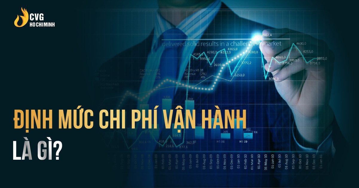 Xây dựng bảng định mức chi phí vận hành để khởi nghiệp thành công 1 Xây dựng bảng định mức chi phí vận hành để khởi nghiệp thành công