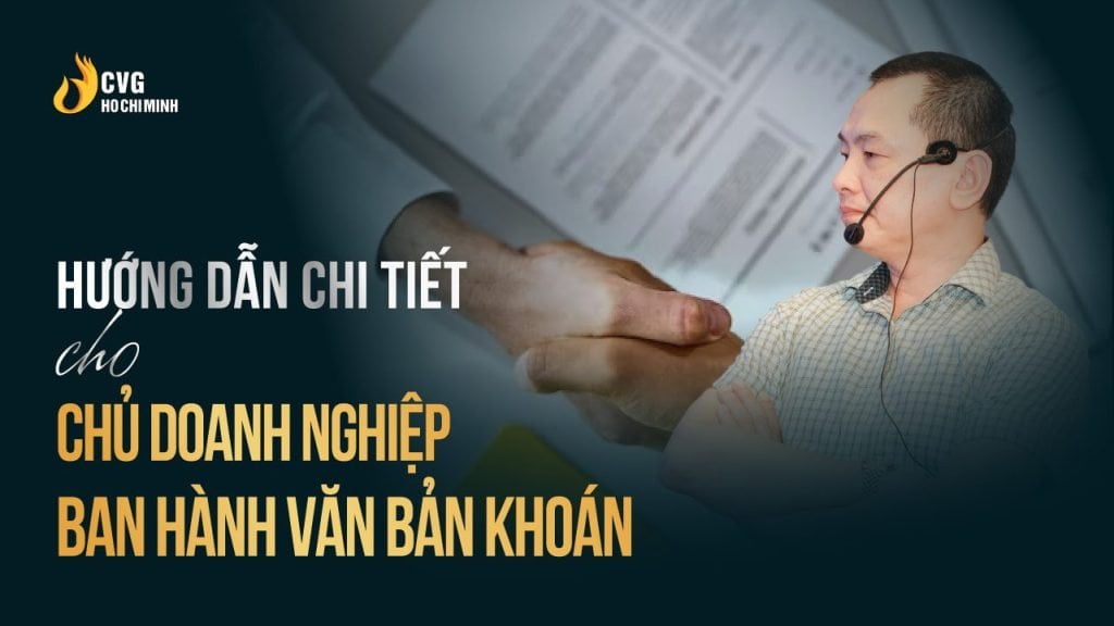 Hướng dẫn chi tiết cho chủ doanh nghiệp ban hành văn bản khoán