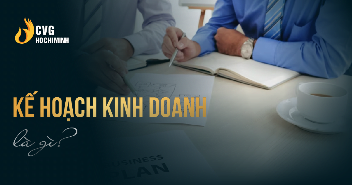 kế hoạch kinh doanh là gì?