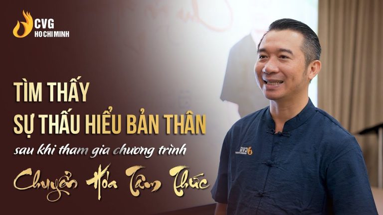 Tìm thấy sự thấu hiểu bản thân sau khi học xong chương trình Chuyển hóa Tâm thức