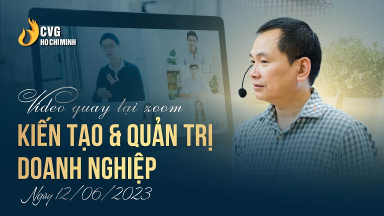 Zoom Chu De Kien Tao Quan Tri Doanh Nghiep Ngay 12062023