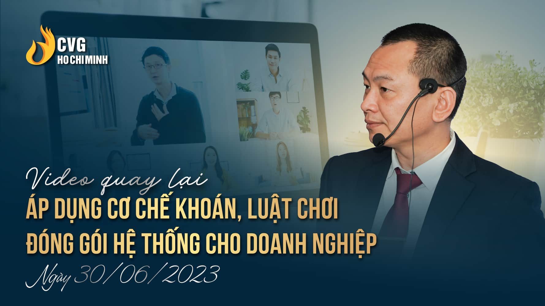 Zoom Nội Bộ Cấp Cao 30/06/2023: Áp Dụng Cơ Chế Khoán, Luật chơi, Đóng ...